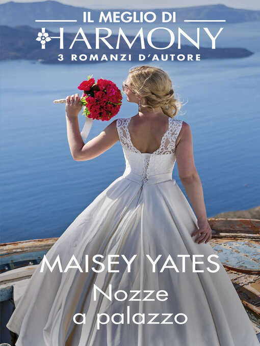 Title details for Nozze a palazzo by Maisey Yates - Available